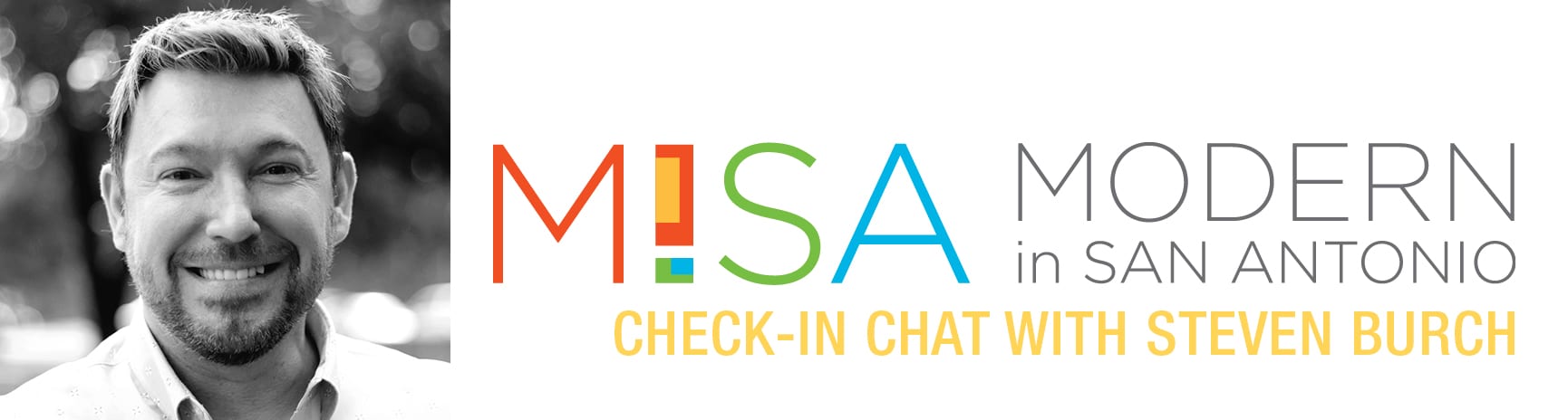 M!SA-Check-In-Chat with Steven Burch